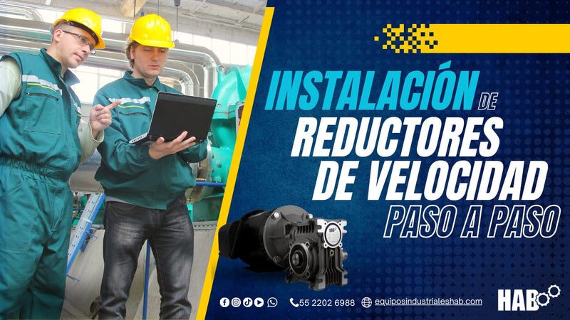 ¿Cómo elegir el mejor reductor de velocidad industrial? | Instalación paso a paso